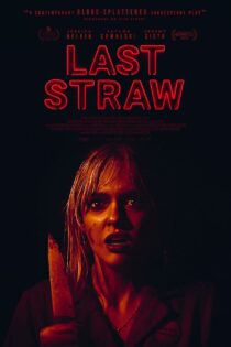 دانلود فیلم آخرین قطره صبر – Last Straw 2023
