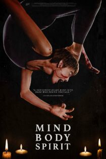 دانلود فیلم ذهن، جسم، روح – Mind Body Spirit 2023