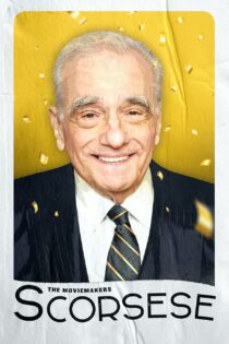 دانلود فیلم فیلم سازان: اسکورسیزی – The Moviemakers: Scorsese 2023