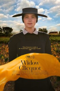 دانلود فیلم بیوه‌ کلیکو – Widow Clicquot 2023