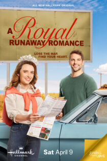 دانلود فیلم یک عاشقانه فراری سلطنتی – A Royal Runaway Romance 2022