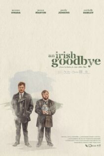 دانلود فیلم خداحافظ ایرلندی – An Irish Goodbye 2022