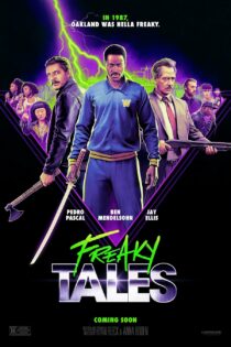 دانلود فیلم قصه های عجیب و غریب – Freaky Tales 2024