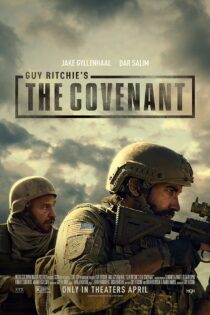 دانلود فیلم عهد – Guy Ritchie’s the Covenant 2023