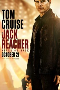 دانلود فیلم جک ریچر: هرگز برنگرد –  Jack Reacher: Never Go Back 2016