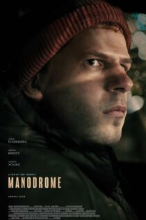 دانلود فیلم مردستان – Manodrome 2023