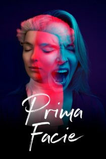 دانلود فیلم تئاتر ملی زنده: در نظر اول – National Theatre Live: Prima Facie 2022