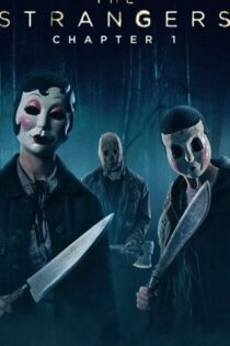 دانلود فیلم غریبه ها: فصل 1 – The Strangers: Chapter 1 2024